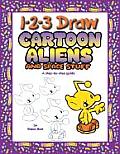 1 2 3 Draw Cartoon Aliens & Space Stuff A Step By Step Guide
