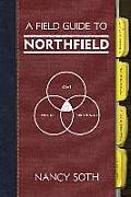 A Field Guide to Northfield