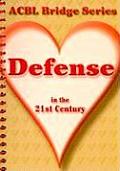 Defense in the 21st Century 2nd Edition ACBL Bridge Series