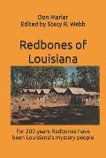 Redbones of Louisiana: For 200 years Redbones have been Louisiana's mystery people