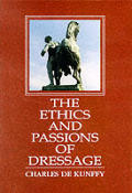 Ethics & Passions Of Dressage