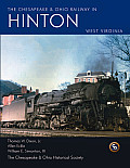 The Chesapeake & Ohio Railway in Hinton West Virginia