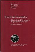Kafu the Scribbler: The Life and Writings of Nagai Kafu, 1897-1959 Volume 3