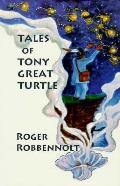 Tales Of Tony Great Turtle