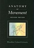 Anatomy of Movement Revised Edition
