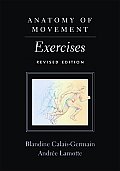 Anatomy of Movement Exercises Revised
