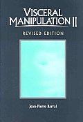 Visceral Manipulation II Revised Edition