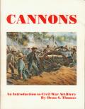 Cannons An Introduction to Civil War Artillery