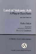 Land of Volcanic Ash: A Play in Two Parts, Revised Edition