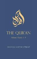 The Qur'an: Volume I: Surahs 1-3