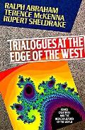 Trialogues At The Edge Of The West