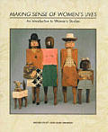Making Sense of Womens Lives An Introduction to Womens Studies