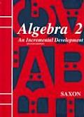 Algebra 2 An Incremental Development 2nd Edition