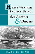 Heavy Weather Tactics Using Sea Anchors