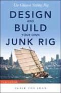Chinese Sailing Rig Design & Build Your Own Junk Rig