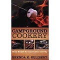 Campground Cookery Great Recipies for Any Outdoor Activity