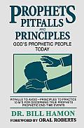 Prophets Pitfalls & Principles Gods Prophetic People Today