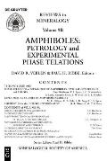 Amphiboles: Petrology and Experimental Phase Relations