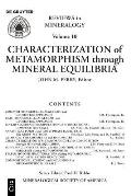 Characterization of Metamorphism through Mineral Equilibria