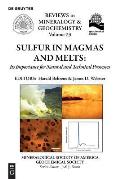 Sulfur in Magmas and Melts:: Its Importance for Natural and Technical Processes