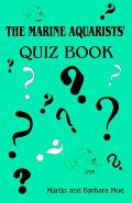 The Marine Aquarists' Quiz Book