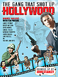 The Gang That Shot Up Hollywood: Chronicles of a Chronicle Writer (Vol. 1)