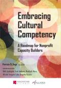 Embracing Cultural Competency A Roadmap For Nonprofit Capacity Builders