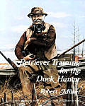Retriever Training For The Duck Hunter