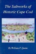 Saltworks Of Historic Cape Cod A Record
