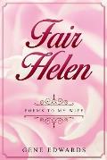 Fair Helen: Poems to My Wife