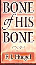 Bone Of His Bone