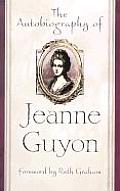 Autobiography Of Jeanne Guyon