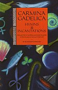 Carmina Gadelica Hymns & Incantations Co