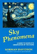 Sky Phenomena A Guide To Naked Eye Observation