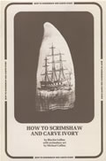 How To Scrimshaw & Carve Ivory