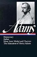 Henry Adams Novels Mont Saint Michel Education Democracy