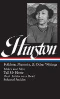 Zora Neale Hurston Folklore Memoirs & Other Writings