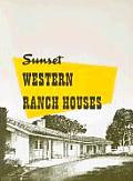 Sunset Western Ranch Houses