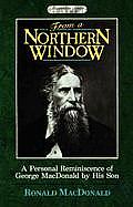 From A Northern Window George Macdonald