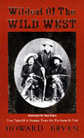 Wildest of the Wild West True Tales of a Frontier Town on the Santa Fe Trail
