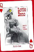 Lottie Deno Gambling Queen Of Hearts