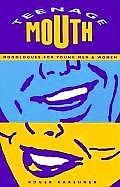 Teenage Mouth Monologues For Young Men &