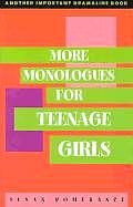 More Monologues For Teenage Girls