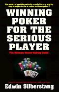 Winning Poker For The Serious Player