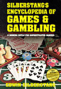 Silberstangs Encyclopedia of Games & Gambling A Modern Hoyle for Sophisticated Gamers