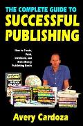 Complete Guide To Successful Publishing