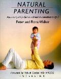 Natural Parenting A Practical Guide For Fat