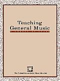 Teaching General Music A Course Of Study