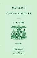 Maryland Calendar of Wills, Volume 7: 1732-1738
