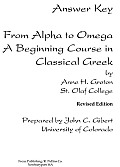 Answer Key from Alpha to Omega a Beginning Course in Classical Greek